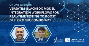 Promotional banner for online webinar on 'Versatile Blackbox Model Integration Workflows for Real-Time Testing to Boost Deployment Confidence' featuring experts from OPAL-RT Technologies and SuperGrid Institute, with background of solar panels, wind turbines, and hexagonal technology graphics.